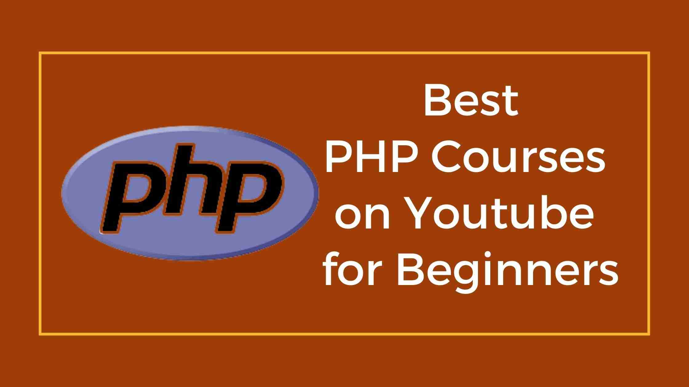 Best PHP courses on youtube for beginners