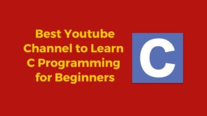 best youtube channel to learn c programming for beginners